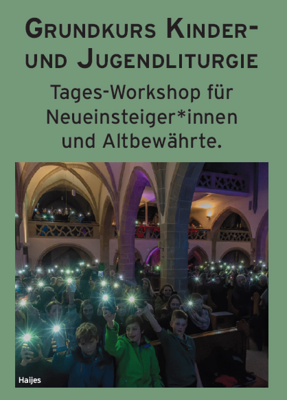Grundkurs Kinder- und Jugendliturgie
